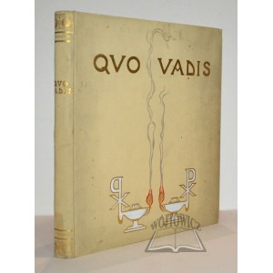 SIENKIEWICZ Henryk, Quo Vadis.