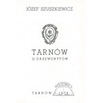 SZUSZKIEWICZ Józef, Tarnów 12 drzeworytów.