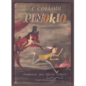 COLLODI C., Pinokio. Przygody drewnianego pajaca.
