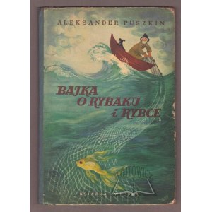 PUSHKIN Alexander, La fable du pêcheur et du poisson.