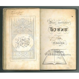 GOETHE (Johann Wolfgang), West = oestlicher Divan.