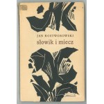 ROSTWOROWSKI Jan, L'usignolo e la spada. Poesie.
