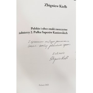Kiełb Zbigniew, Polskie i obce znaki zaszczytne żołnierzy 2. Pułku Saperów Kaniowskich - z dedykacją