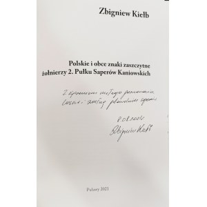 Kiełb Zbigniew, Polskie i obce znaki honorne żołnierzy 2. Pułku Saperów Kaniowskich - mit Widmung