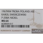 PRL, 10 złotych 1967 Świerczewski - Próba Ni NGC MS64
