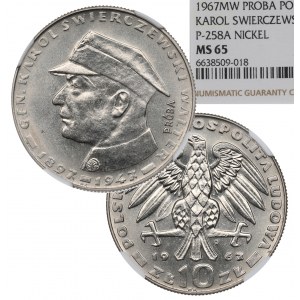 PRL, 10 złotych 1967 Świerczewski - Próba Ni NGC MS65