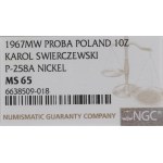 PRL, 10 złotych 1967 Świerczewski - Próba Ni NGC MS65