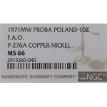 PRL, 10 złotych 1971 FAO - Próba CuNi NGC MS66