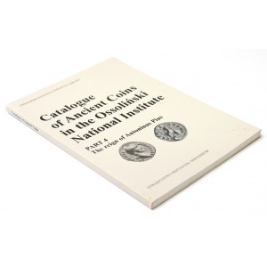 Catalogue of the ancient coins in the Ossoliński National Institute part 4