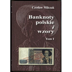 Miłczak Czesław - Banknoty polskie i wzory, Tom I i II, Wydanie II, Warszawa 2023