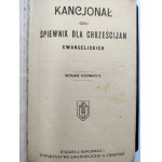 Kancjonał czyli Śpiewnik dla chrześcijan ewangelickich - Cieszyn [ 1930]