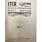 STER - ORGAN RÓWNOUPRAWNIENIA KOBIET - pierwsze w Polsce radykalne czasopismo feministyczne przełomu XIX i XX wieku - Warszawa 1907 r [ Konopnicka, Orzeszkowa, Paulina Kuczalska-Reinschmit, Stefan Żeromski] [FEMINIZM]