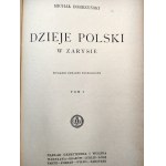 Bobrzyński Michał - Dzieje Polski w zarysie - Komplet T.I-III, Warszawa 1927- 1931 [MAPY POLSKI]