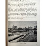 Gloger Z. - Królestwo Polskie, Prusy Wschodnie, Zachodnie, Wielkie Księstwo Poznańskie, Śląsk Pruski - Opis Ziem Zamieszkanych przez Polaków - Warszawa 1904/5 [liczne mapy, ilustracje]