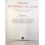 Polska, jej dzieje i kultura - Komplet T. I- III, [ Oprawa Franciszek Radziszewski], Warszawa 1927/28