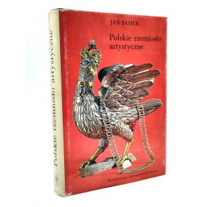 Samek J. - Polskie rzemiosło artystyczne - Warszawa 1984