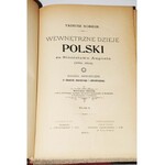 KORZON TADEUSZ - WEWNĘTRZNE DZIEJE POLSKI ZA STANISŁAWA AUGUSTA (1764-1794) 1-6 komplet.