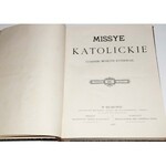 MISSYE KATOLICKIE. CZASOPISMO MIESIĘCZNE ILUSTROWANE. ROCZNIK 1887.