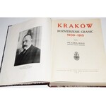 ROLLE KAROL (PREZYDENT MIASTA KRAKOWA) - KRAKÓW ROZSZERZENIE GRANIC 1909-1915.