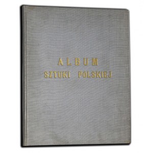 oprac. PIĄTKOWSKI HENRYK - ALBUM SZTUKI POLSKIEJ. (WYSTAW RETROSPEKTYWNA W WARSZAWIE 1898).