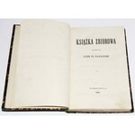 KSIĄŻKA ZBIOROWA OFIAROWANA KAZIM. WŁ. WÓJCICKIEMU (pierwodruki wierszy Norwida).