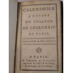 1788 [ALMANACH] CALENDRIER à l'usage du Collège de chirurgie de Paris pour l'année M. DCC. LXXXVIII.