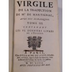 1681. VIRGILE de la traduction de Mr. Martignac, avec des remarques (…) VI derniers livre de l’Eneide.