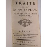 1749. [MEDYCYNA] QUESNAY FRANCOIS, Traité de la suppuration (…).