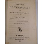 1819. RULHIERE [Claude Carloman de], Oeuvres posthumes (…) [Histoire de l'anarchie de Pologne]. 1817. PRADT DE, Dominique-Georges-Frédéric Dufour, Histoire de l'ambassade dans le grand duché de Varsovie en 1812.