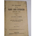 Ca 1860. SEGUR Louis Philippe Comte de, Les désastres de la Grande Armée de Napoléon pendant 1812 (…), avec des notes historiques et géographiques.