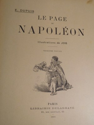 1923; DUPUIS Eudoxie, Le page de Napoléon.
