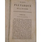 1827. CARON L[ouis?] Aimé, Le Petit Plutarque de la jeunesse, ou Abrégé de la vie des grands hommes les plus marquans (...).