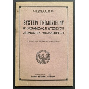 PISKOR Tadeusz - THE TRIBAL SYSTEM IN THE ORGANIZATION OF HIGHER military units. Warsaw [1920].