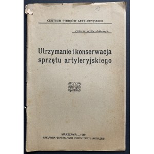 Maintenance and upkeep of artillery equipment. Warsaw [1919].
