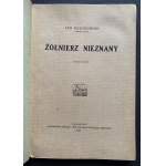 RZĄDKOWSKI Jan - Żołnierz nieznany. Obrazki bojowe. Warszawa [1925]