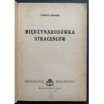 ŻEROMSKI Tadeusz - Międzynarodówka straceńców. Warszawa [1946]