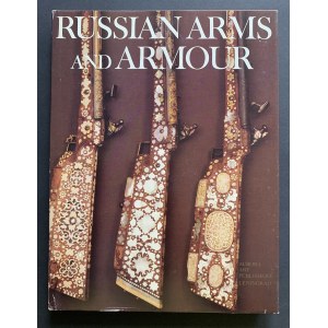 RUSSIAN ARMS AND ARMOUR [ROSYJSKA BROŃ I UZBROJENIE] Leningrad [1982]