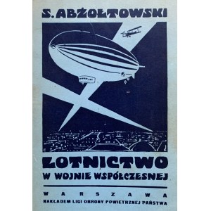 [GŁOWACKI] ABŻÓŁTOWSKI Sergiusz - Lotnictwo w wojnie współczesnej. Warsaw [1925].