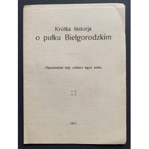 [WAŃKOWICZ Melchior] A short story about the Belgorod regiment. Told by a former soldier of the same regiment. Minsk Litewski [1917].