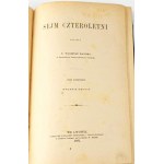 KALINKA- SEJM CZTEROLETNI t.1-2 [w 3 wol.] 1881