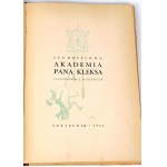 BRZECHWA - AKADEMIA PAN KLEKSA ilustrovaná Szancerem vyd. 1956.