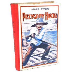 TWAIN- PRZYGODY HUCKA wyd. 1936