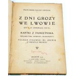 KRYSIAK - ZE DNŮ HRŮZY VE LVOVĚ. POGROM ŻYDOWSKI WE LWOWIE W ŚLIETLE PRAWY.wyd. 1919