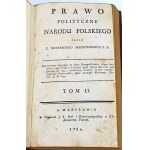 SKRZETUSKI- PRAWO POLITCZNE NARODU POLSKIEGO T. 1-2 (komplet ve 2 svazcích). vyd. 1782-4