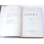 BAIN - LOGIKA t.1-2 [komplet w 2 wol.]. Wyd.1, 1878