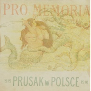 Józef RAPACKI (1871-1929), Prusak w Polsce (1915-1918) - Teka Pro Memoria - okładka