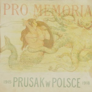 Józef RAPACKI (1871-1929), Prusak w Polsce (1915-1918) - Teka Pro Memoria - okładka