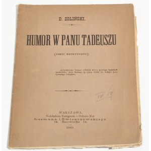 [FREUDENSON Daniel]. D. Zgliński [pseud.] - Humor w Panu Tadeuszu. (Szkic estetyczny) [1883]