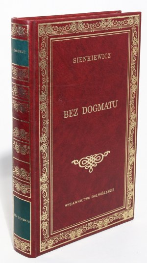 Henryk SIENKIEWICZ Without dogma [Classics Library].