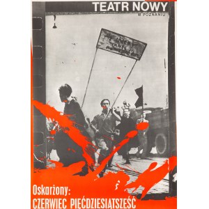 Oskarżony: czerwiec pięćdziesiątsześć. Teatr Nowy w Poznaniu, 1981, Jerzy STĘPAK (1953 - 2023)